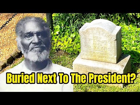 Why Is His SLAVE Buried Next To President ANDREW JACKSON At The Hermitage?