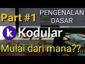 KODULAR | PART #1 | FIRST INTRODUCTION, WHERE TO START? FOR BEGINNERS