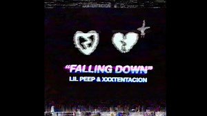 【1小时循环】 Falling Down-XXXTENTACION & Lil Peep