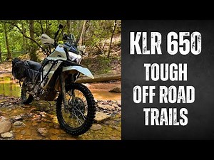 Gen 3 KLR 650 Taking on TOUGH Off Road Trails! Is it too Heavy?