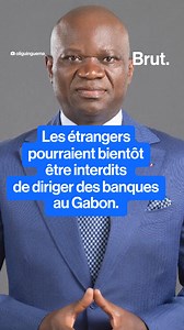 671K views · 15K reactions |  Au Gabon, une décision du Conseil des ministres pourrait réserver la fonction de directeur général des banques exclusivement aux nationaux. On te récap. | Brut Afrique | Facebook