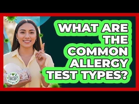 What Are The Common Allergy Test Types?
