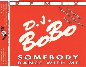 D.J. BoBo - Somebody Dance With Me (Remix)