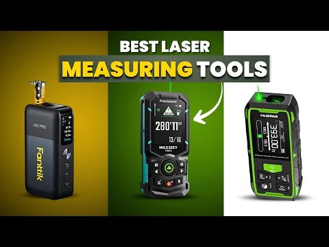 5 Best Laser Measuring Tools 2025 (Buyer’s Guide)