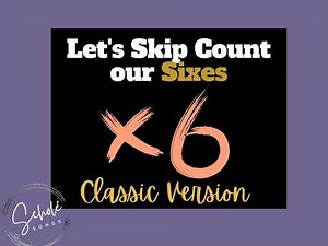 Math Songs: Skip Count 6s (Classic Version)