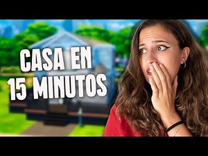 Construyo una CASA en 15 MINUTOS | Los Sims 4 Gameplay en Español