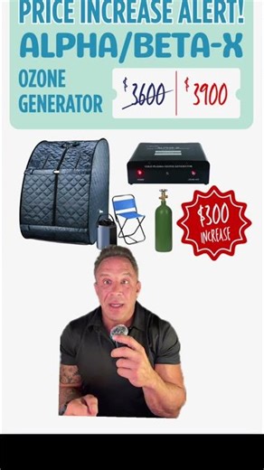 Announcement: ALPHA-X & BETA-X Ozone Therapy Generator Price Increase Alert