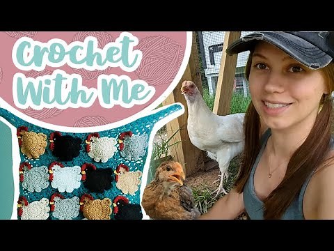 Crochet With Me! ✧ Meet My Chickens ✧ Crocheting An Apron For Collecting Chicken Eggs! ✧