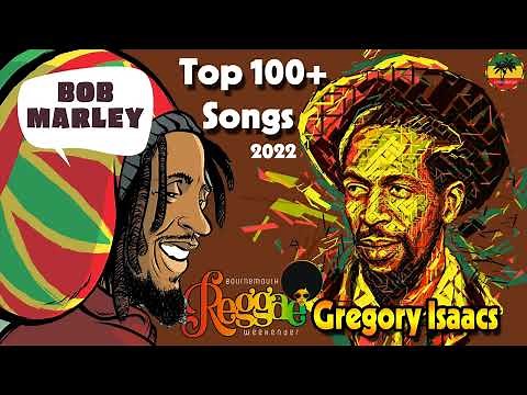 Gregory Isaacs, Bob Marley: Greatest Hits 2022 - The Best Of Bob Marley, Gregory Isaacs 2022