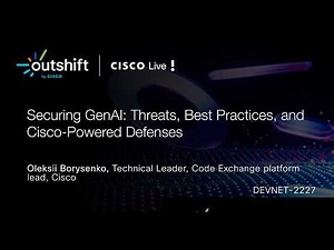 Securing GenAI: Threats, Best Practices, and Cisco-Powered Defenses