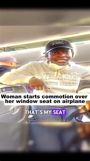 Woman starts commotion over her window seat on airplane
