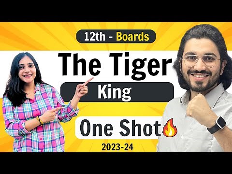 The Tiger King - Class 12 English | NCERT for Boards