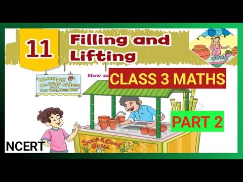 Filling and Lifting class 3 Maths|Chapter 11|Part2|Maths Mela |NCERT