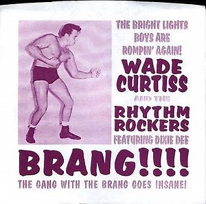 3957445-Wade-Curtiss-And-The-Rhythm-Rockers-Brang