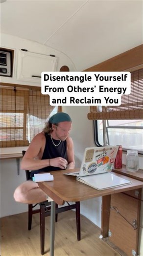 Disentangle Yourself from Others’ Energy and Reclaim You