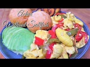 How to make Ackee | The BEST Ackee Recipe Without Saltfish
