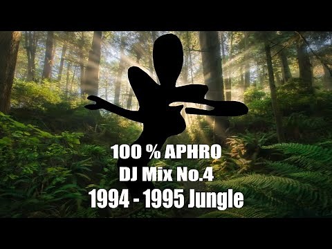 100% APHRO - DJ Mix 4 - Jungle 1994 to 1995