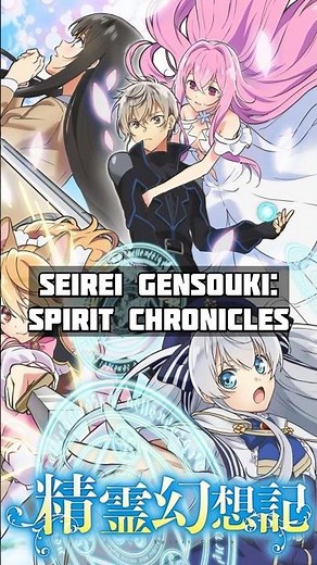 Seirei Gensouki: Spirit Chronicles – When Two Souls Become One! #shorts