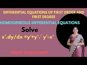 HOMOGENEOUS Differential Equations - x³.dy/dx=y³+y²√y²-x² D.E of first order and first degree