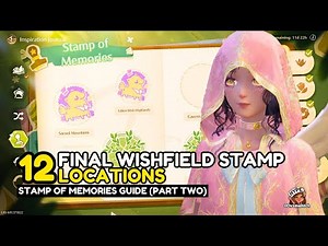 12 FINAL Stamp of Memories Locations in Infinity Nikki | PART 2