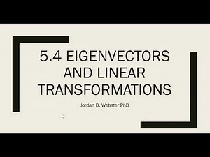 5.4 Eigenvectors and Linear Transformations