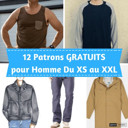 12 Patrons GRATUITS de vêtements pour HOMME ! Toutes tailles du XS au XXL ! * Béné' s Addict