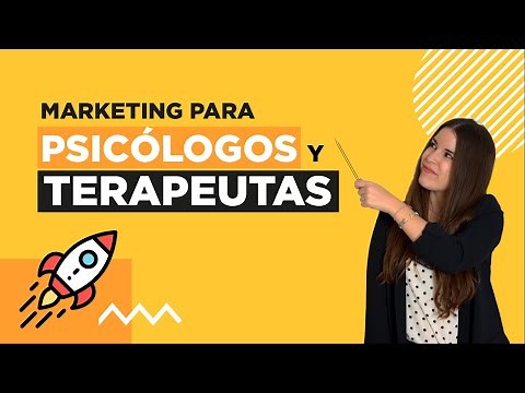 Marketing para Psicólogos y Terapeutas: Claves Efectivas