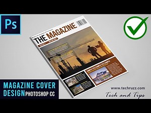 How to Create a Magazine Cover Design in Photoshop CC 2019, 2020, 2021
