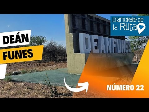 DEÁN FUNES- 50 Lugares imperdibles de las Sierras de Córdoba