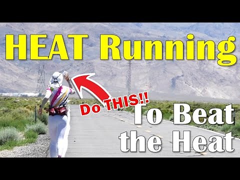 Running in the heat - 7 Tips to Beat the Heat