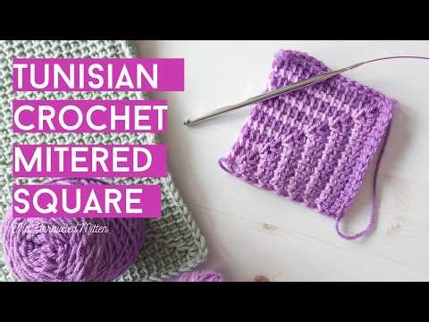 Mitered Square Tunisian Crochet Tutorial