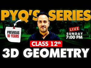 Class 12th Maths 3D Geometry Live PYQs Series with Ushank Sir | Previous 10 Years | Boards 2024-25