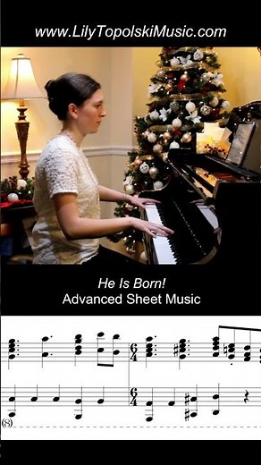 He Is Born! (Advanced Piano Sheet Music) - Uplifting Christmas Solo by Lily Topolski