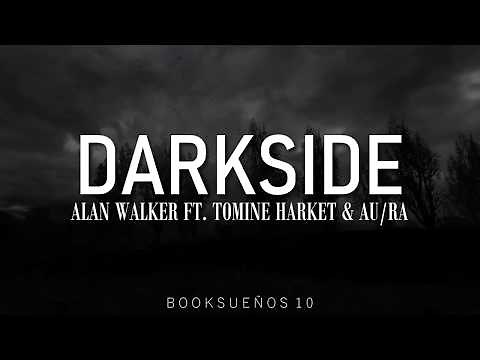 Alan Walker ft. Tomine Harket & Au/Ra - Darkside (Subtitulada al Español)