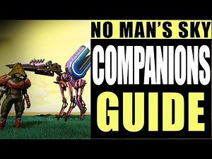 GOTTA TAME THEM ALL! - No Man's Sky Companions Update Guide