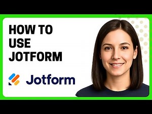 How to Use Jotform