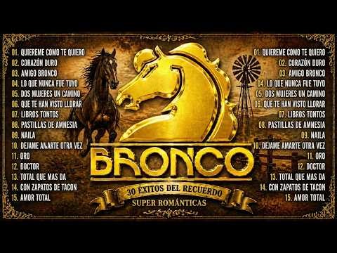 Bronco 2026 ❤️ 30 Grandes Éxitos del Recuerdo | Super Románticas Para Recordar