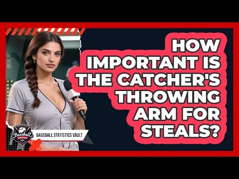 How Important Is The Catcher's Throwing Arm For Steals?