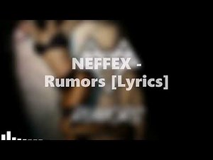 NEFFEX - Rumors (Lyrics)