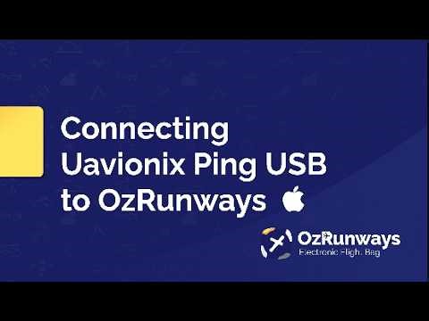 Connecting Uavionix Ping USB to OzRunways