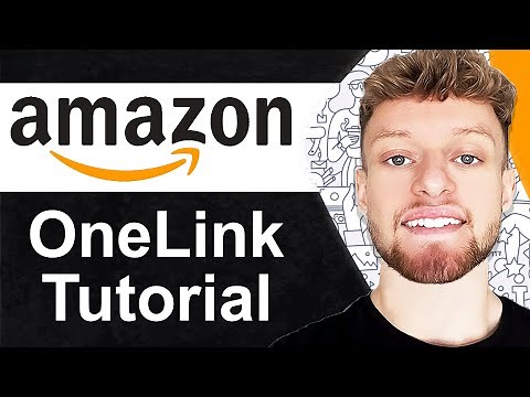 Amazon OneLink Tutorial 2024 (Full OneLink Setup)