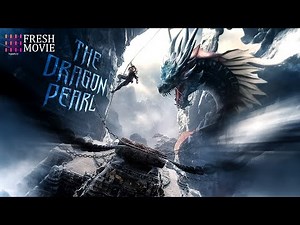 【Multi-sub】The Dragon Pearl | Full Action & Adventure Movie in English | Kung Fu | Martial Arts