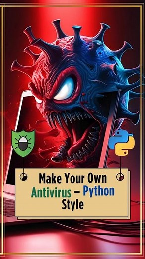 Make Your Own Antivirus – Python Style!