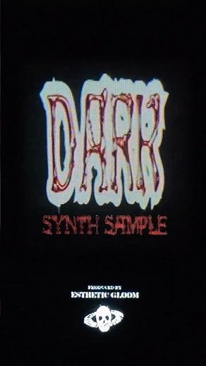 How To Make Dark Synth Sample? | Part Two