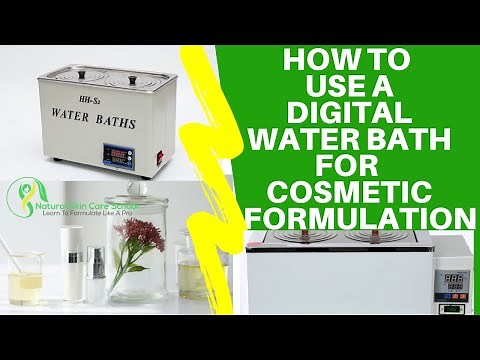 How To Use A Laboratory Water Bath For Cosmetic Formulation (Double Boiler Substitute)