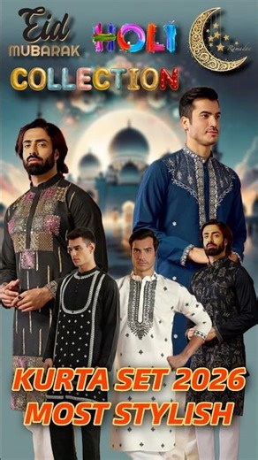 2026 Eid & Holi Men’s Kurta set Trends You NEED 🌙🎨