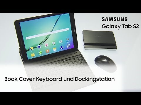 Samsung Galaxy Tab S2: Book Cover Keyboard und Dockingstation