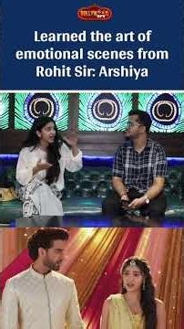 Rohit Purohit Sir Taught Me How To Master Emotional Scenes, Says Arshiya Sharma | #shorts #yrkkh