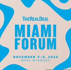 Miami Real Estate Forum | The Real Deal