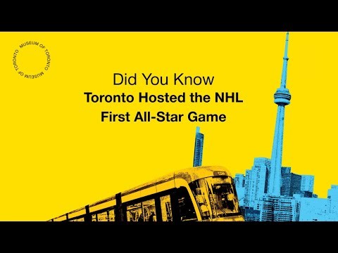 Did You Know? Toronto Hosted the NHL’s First-Ever All-Star Game